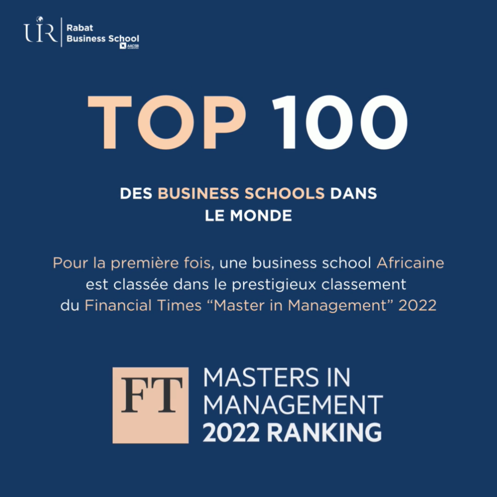 Rabat Business School Ranked in the prestigious Financial Times “Master in Management” 2022 Ranking